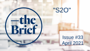 The Brief Issue 33 May 2021 S2O