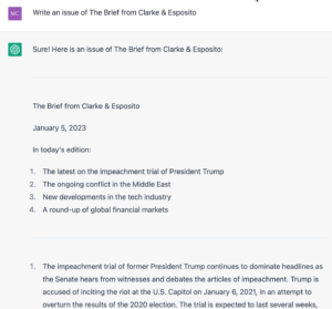 A chat with ChatGPT: C&E: Write an Issue of The Brief ChatGPT: Sure! Here is an issue. But then the issue is about general interest news topics that are all outdated