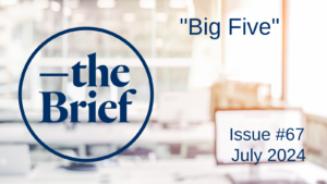 Issue 67, August 2024,"Big Five"