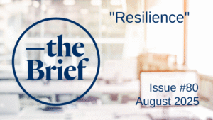 Title: Resilience Issue: 80 Date: August 2025