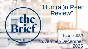Title: Hum(ai)n Peer Review Issue: 83 Date: November/December 2025